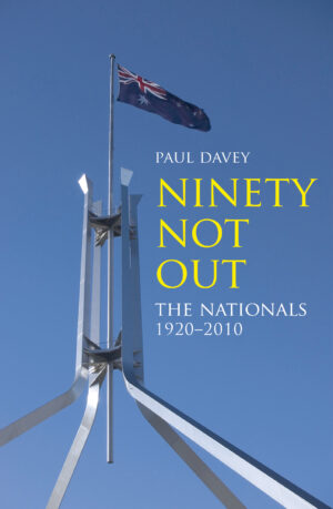 Ninety Not Out - The Nationals 1920-2010